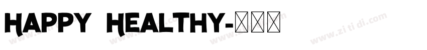 Happy Healthy字体转换